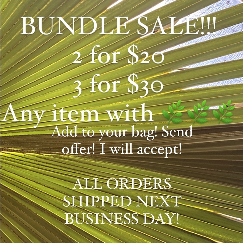 BUNDLE SALE! Any item with 🌿🌿🌿